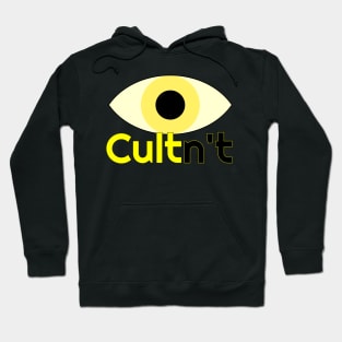 Cultn't with Eye Hoodie